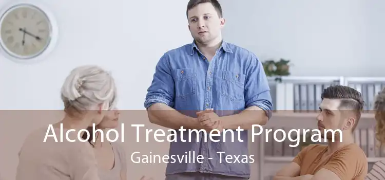 Alcohol Treatment Program Gainesville - Texas